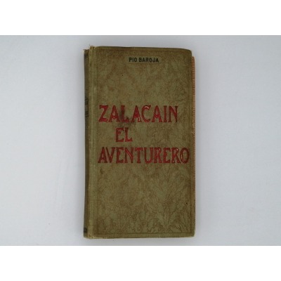 ZALACAIN EL AVENTURERO. PÍO BAROJA.
