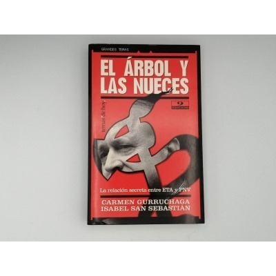 EL ÁRBOL Y LAS NUECES. Carmen Gurruchaga e Isabel San Sebastián