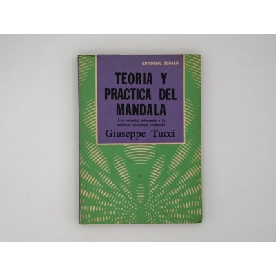 Teoría y práctica del mandala. Giuseppe Tucci.