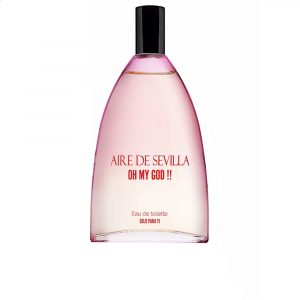 AIRE DE SEVILLA OH MY GOD eau de toilette vaporizador 150 ml