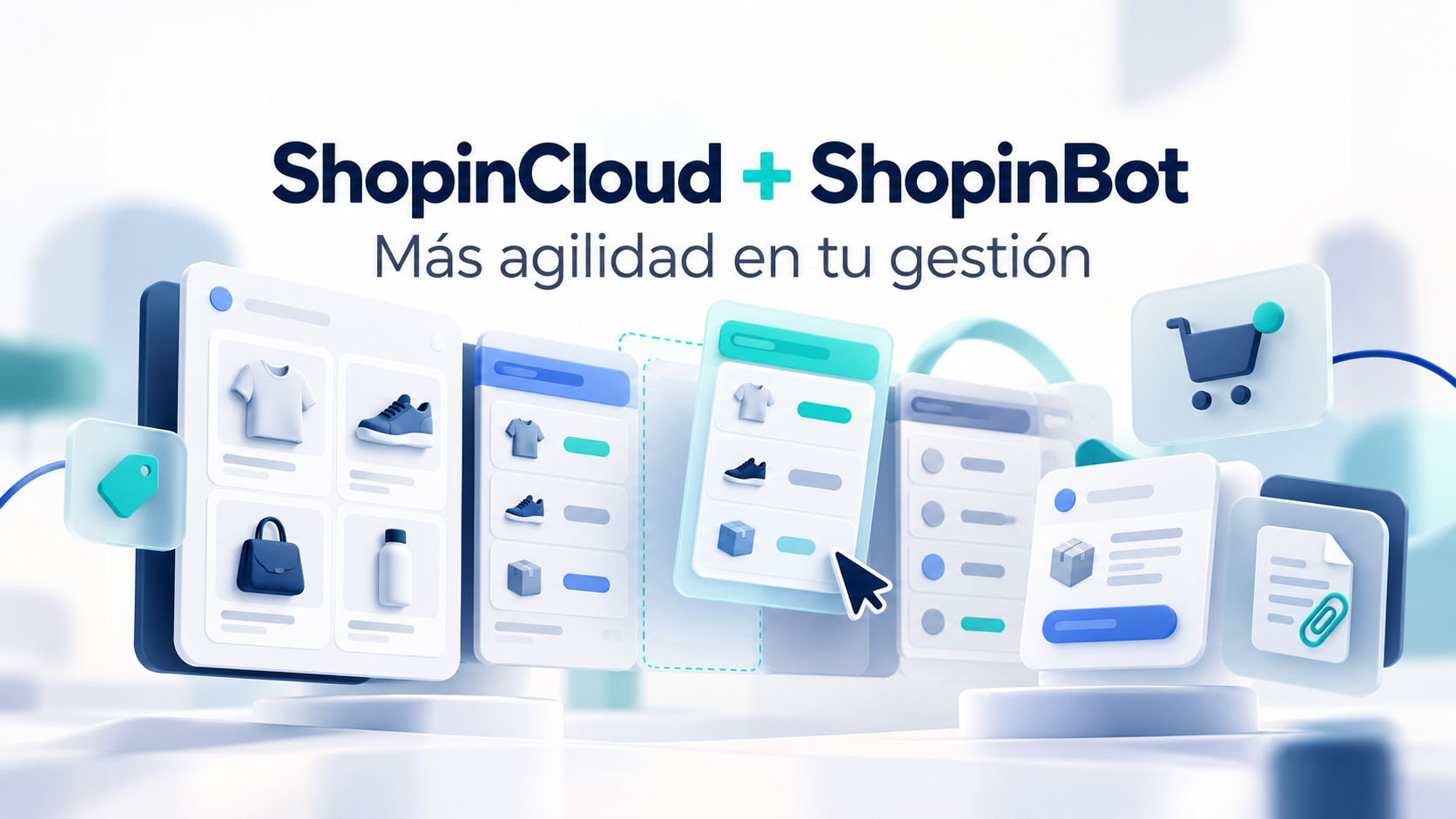 Novedades de ShopinCloud y ShopinBot: una gestión más ágil y visual