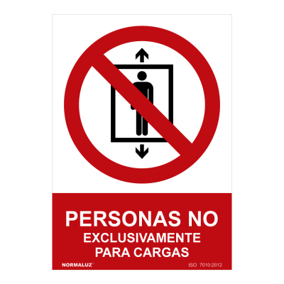 Señal prohibido personas no, exclusivamente para cargas (pvc 0.7mm) 30x40cm normaluz