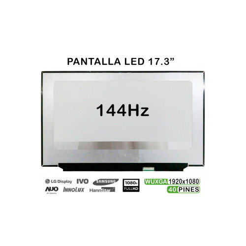 Pantalla para portátil LED 17.3 40 Pines Full HD 144Hz Sin Brackets