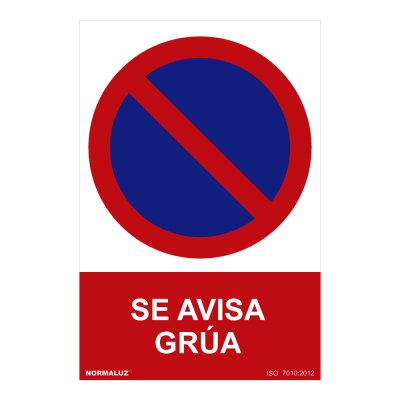 Señal prohibido se avisa grua (pvc 0.7mm) 30x40cm normaluz