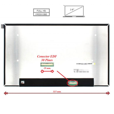 Pantalla para portátil LED 14\ Slim 30 Pines Full HD Sin Brackets Ancho 315mm Sin Reborde