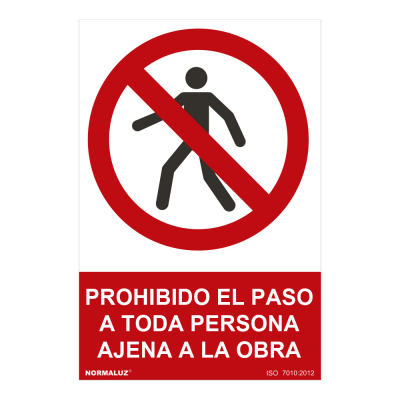 Cartel prohibido el paso a toda persona ajena a la obra (pvc 0,7mm) 30x40cm normaluz