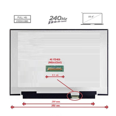 Pantalla para portátil LED 15.6\ 40 Pines Full HD Sin Brackets 240 Hz