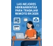 Las mejores herramientas para trabajar remoto en 2025