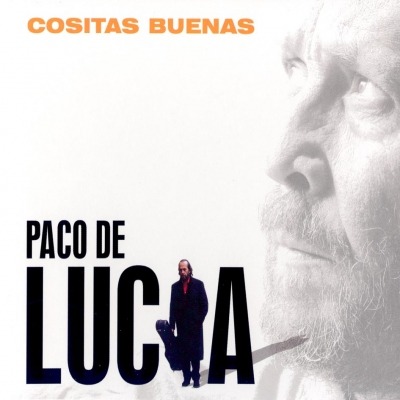 Cositas Buenas - Paco De Lucía