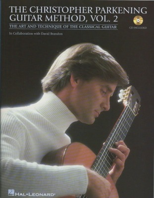 The Christopher Parkening Guitar Method, Vol 2