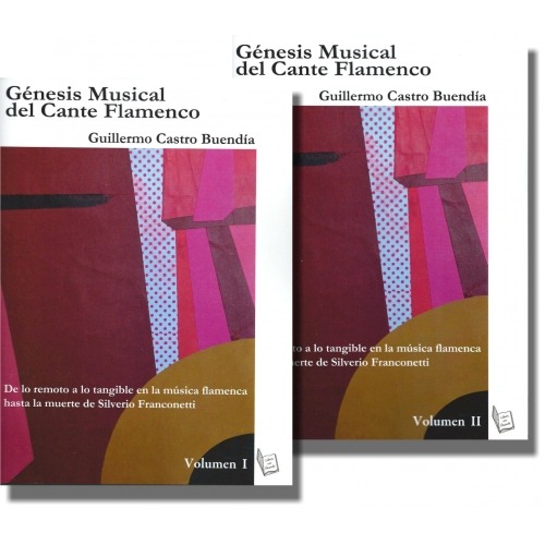 Genesis Musical del Cante flamenco Vol 1 y 2