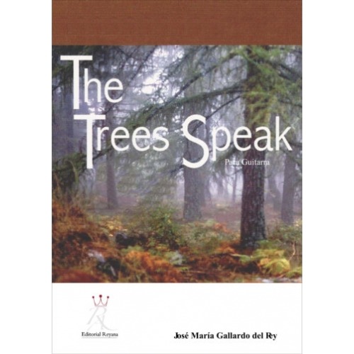 The Trees Speak