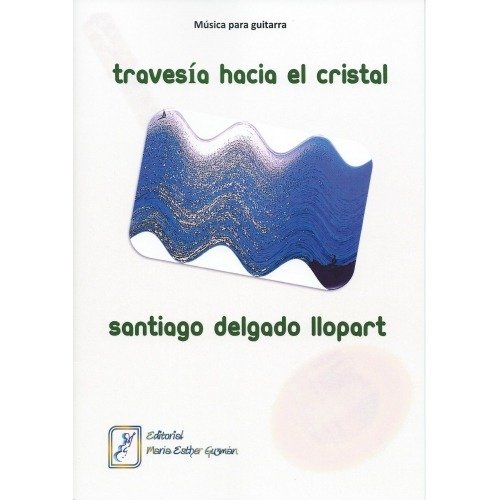 Travesía hacia el cristal