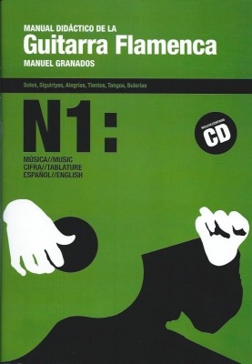 Manuel Granados, Manual Didáctico De La Guitarra Flamenca. Vol 1