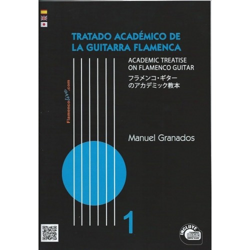 Tratado académico de la guitarra flamenca Vol. 1