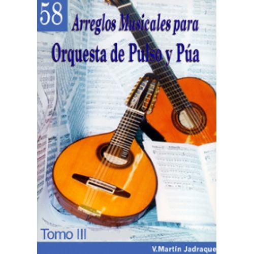 Book III: 58 Arreglos Musicales 