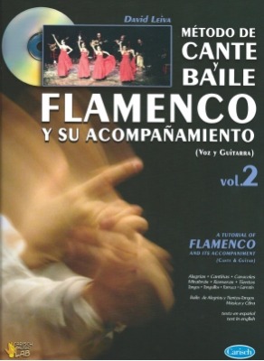 Método De Cante Y Baile Flamenco Vol. 2, David Leiva