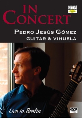 Pedro Jesús Gómez In Concert Dvd