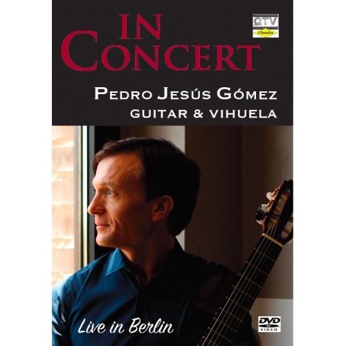 Pedro Jesús Gómez In Concert DVD