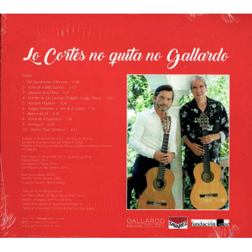Lo Cortés no quita lo Gallardo