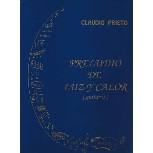 Preludio de Luz y Calor Claudio Prieto