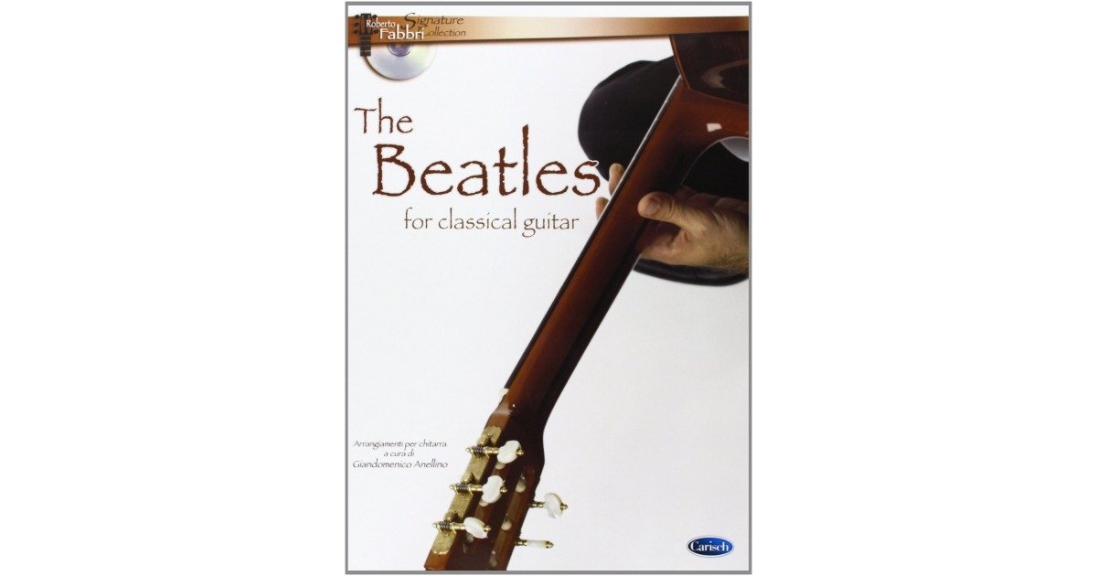 The Beatles For Classical Guitar