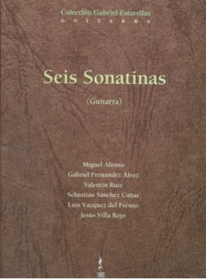 Seis Sonatinas (Guitarra). Revisado Por Gabriel Estarellas