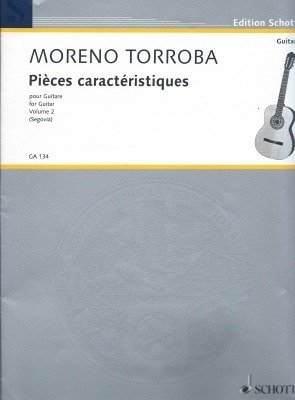 Pièces Caractéristiques For Guitar. Moreno Torroba. Vol Ii.