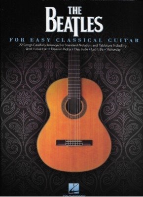 The Beatles For Easy Classical Guitar