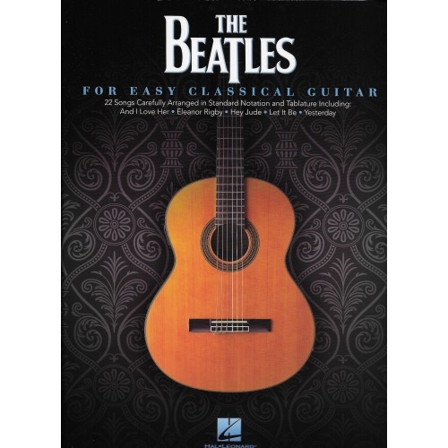 The Beatles For Easy Classical Guitar
