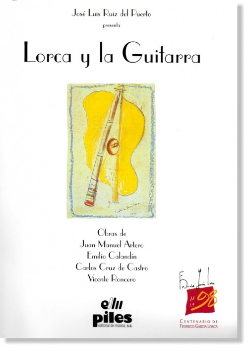 Lorca y la Guitarra, Jose Luis RUIZ DEL PUERTO