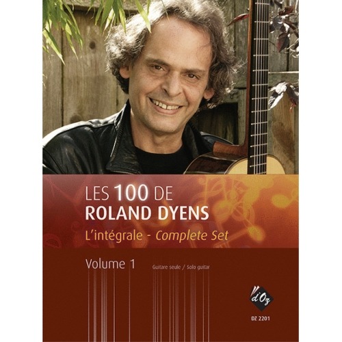Les 100 de ROLAND DYENS Vol 1