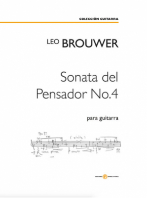 Sonata Del Pensador Nº 4, Leo Brouwer