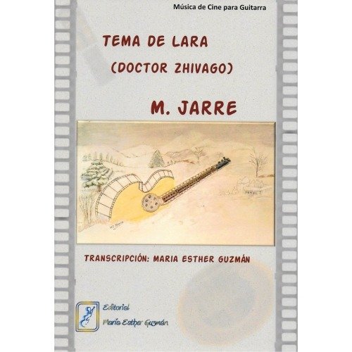 Tema de LARA (Doctor Zhivago)