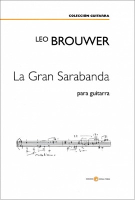 La Gran Sarabanda, Leo Brouwer