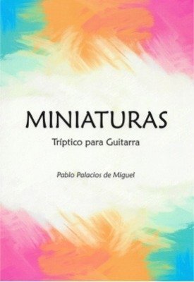 Miniaturas, Pablo Palacios De Miguel