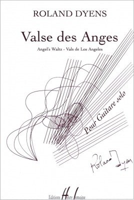 Valse Des Anges, Roland Dyens