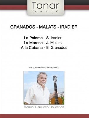Granados - Malats - Iradier, Manuel Barrueco