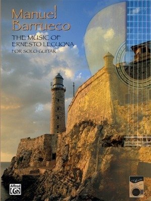 The Music Of Ernesto Lecuona, Manuel Barrueco