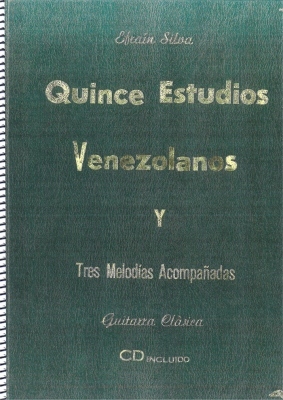 Quince Estudios Venezolanos Y Tres Melodías Acompañadas