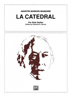 La Catedral, Agustín Barrios Mangoré