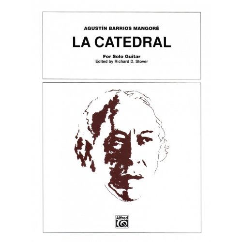 La Catedral, Agustín Barrios Mangoré