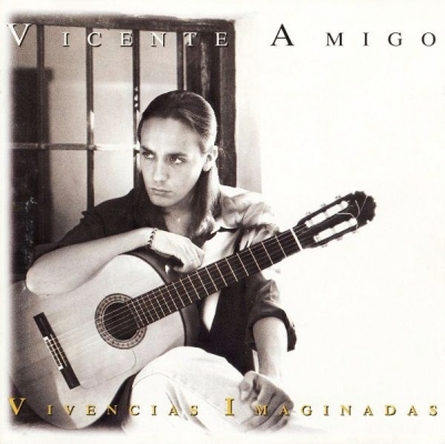 Vivencias Imaginadas - Vicente Amigo