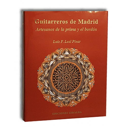 Guitarreros de Madrid. Artesanos de la prima y el bordón