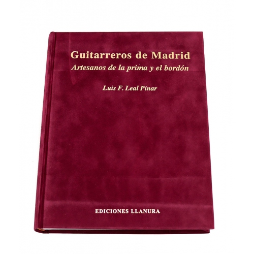 Guitarreros de Madrid. Artesanos de la prima y el bordón