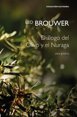 Diálogo Del Olivo Y El Noruega, Leo Brouwer