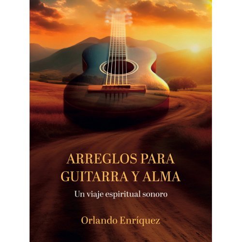 Arreglos para Guitarra y Alma