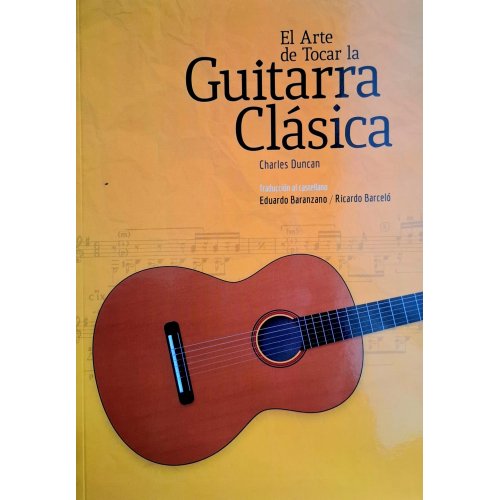 El Arte de Tocar la Guitarra Clásica