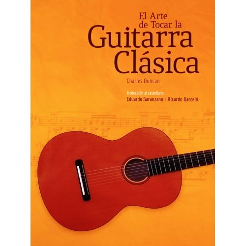El Arte de Tocar la Guitarra Clásica