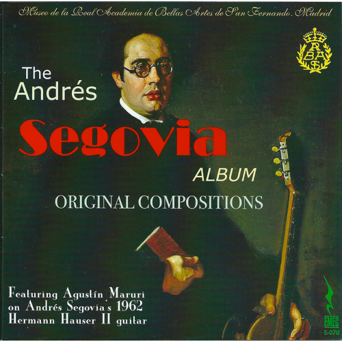 The Andrés Segovia Album Original Compositions